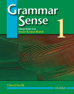 Grammar Sense 1 - Bland, Susan Kesner (Director), and Pavlik, Cheryl, and Blackwell, Angela