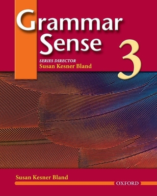 Grammar Sense 3 - Bland, Susan Kesner