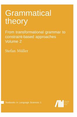 Grammatical Theory Vol. 2 - M?ller, Stefan