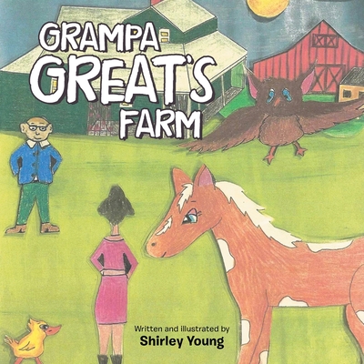 Grampa Great's Farm - Young, Shirley