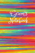 Gram's Notebook: Cute Colorful 6x9 110 Pages Blank Narrow Lined Soft Cover Notebook Planner Composition Book