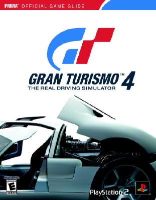 Gran Turismo 4: Prima Official Game Guide - Prima Temp Authors, and Kaizen Media Group, and Mazurek, Jim