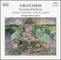 Granados: Piano Music, Vol. 5 - Douglas Riva (piano)