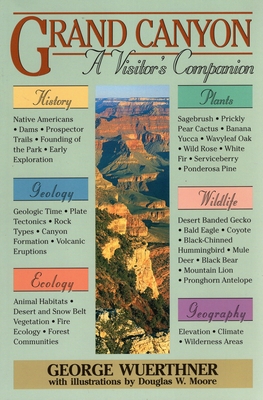 Grand Canyon: A Visitor's Companion - Wuerthner, George