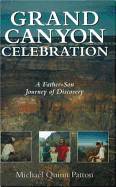 Grand Canyon Celebration: A Father-Son Journey of Discovery