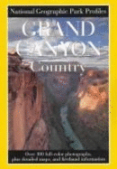 Grand Canyon Country: Its Majesty and Its Lore