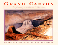 Grand Canyon: Exploring a Natural Wonder - Minor, Wendell