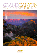 Grand Canyon: Time Below the Rim - Childs, Craig, and Ladd, Gary (Photographer)