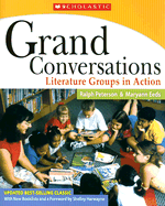 Grand Conversations: Literature Groups in Action