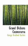 Grand Dickens Cosmorama