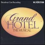 Grand Hotel (Broadway Cast Recording) - Broadway Cast Recording