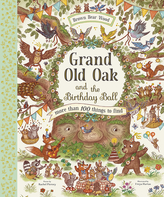 Grand Old Oak and the Birthday Ball: A Search and Find Adventure - Piercey, Rachel