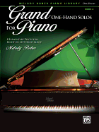 Grand One-Hand Solos for Piano, Bk 2: 8 Elementary Pieces for Right or Left Hand Alone