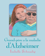 Grand-pre a la maladie d'Alzheimer