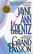 Grand Passion - Krentz, Jayne Ann