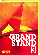 Grand Stand 3: Design for Trade Fair Stands