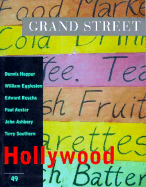 Grand Street: Hollywood - Hopper, Dennis, and etc., and Stein, Jean (Editor)
