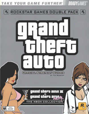 Grand Theft Auto(tm) Double Pack Official Strategy Guide - Bogenn, Tim, and BradyGames (Creator)