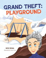 Grand Theft: Playground