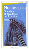 Grandeur Et Decadence DES Romains - Montesquieu