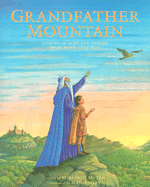 Grandfather Mountain: Stories of Gods and Heroes from Many Cultures