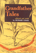 Grandfather Tales - Chase, Richard, Professor