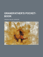 Grandfather's Pocket-Book