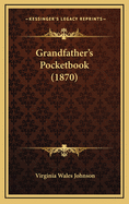 Grandfather's Pocketbook (1870)