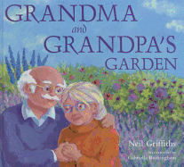 Grandma and Grandpa's Garden