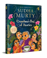 Grandma's Bag of Stories: An Illustrated, Gift Edition of India's Bestselling Children's Book