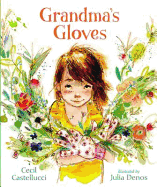 Grandma's Gloves - Castellucci, Cecil