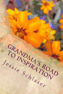 Grandma's Road to Inspiration