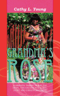 Grandma's Rose: The Beginning of Christine's Life and Rose