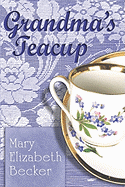 Grandma's Teacup