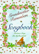 Grandmother Remembers Songbook - Levy, Judith, and Pelikan, Judy