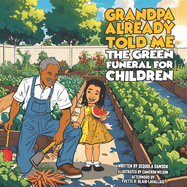 Grandpa Already Told Me: The Green Funeral For Children