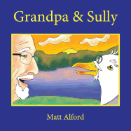 Grandpa and Sully: New Friends