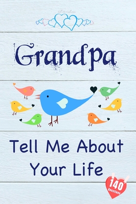 Grandpa, Tell Me About Your Life - Collection, Tell Me
