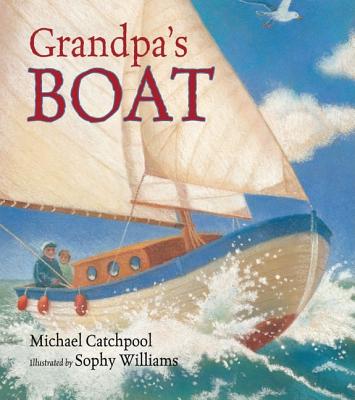 Grandpa's Boat - Catchpool, Michael