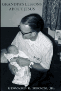 Grandpa's Lessons About Jesus