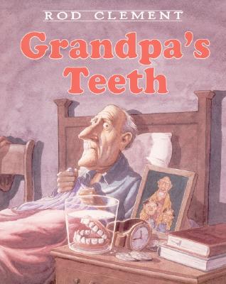 Grandpa's Teeth - 