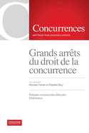 Grands arrts du droit de la concurrence - Volume III