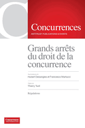 Grands arrts du droit de la concurrence - Volume IV: Rgulations