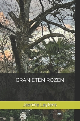 Granieten Rozen - Leytens, Jeanine