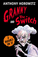 Granny And The Switch Bindup - Horowitz Anthony