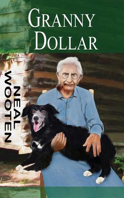 Granny Dollar - Wooten, Neal