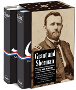 Grant and Sherman: Civil War Memoirs: A Library of America Boxed Set