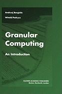Granular Computing: An Introduction