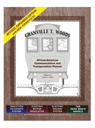Granville T. Woods: African American Communication and Transportation Pioneer