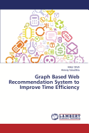 Graph Based Web Recommendation System to Improve Time Efficiency